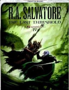 Forgotten Realms /  the last threshold neverwinter book iv