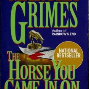 The Horse You Came in on