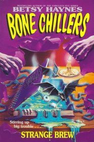 bone chillers strange brew # 5