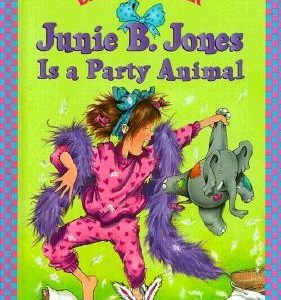 Junie B. Jones Is a Party animal