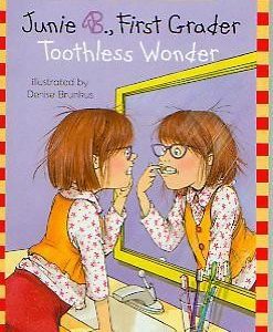 Junie B., First Grader - Toothless Wonder