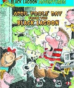 April Fools' Day from the Black Lagoon