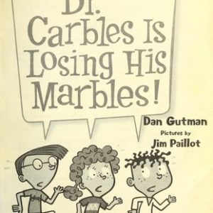 My Weird School #19 Dr. Carbles is Losing His Marbles