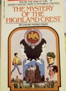 choose your own adventure #34- the mystery of the highland crest