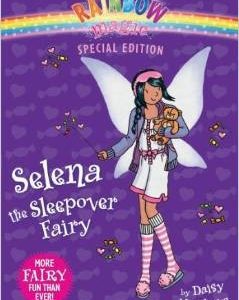 Rainbow Magic - Special Edition - Selena the Sleepover Fairy