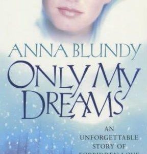 only my dreams