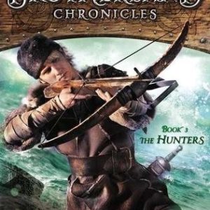 Ranger's Apprentice Chronicles - The Hunters