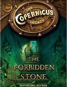the copernicus legacy the forbidden stone