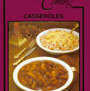 Company's Coming-casseroles