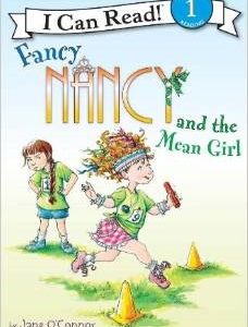 Fancy Nancy and the Mean Girl