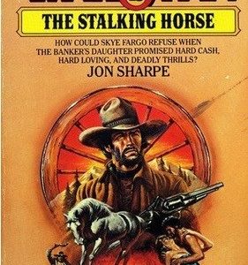 The Trailsman # 315 - The Stalking Horse