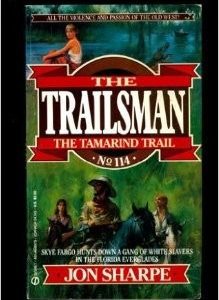 the Trailsman # 114-The Tamarind Trail