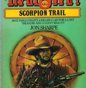 the trailsman #  44 -scorpion trail