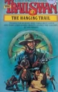 the Trailsman # 2-The Hanging Trail