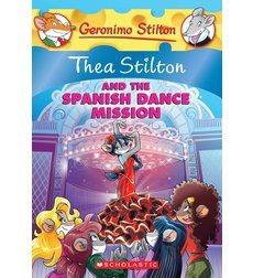 Thea Stilton - and the Spanish Dance Mission