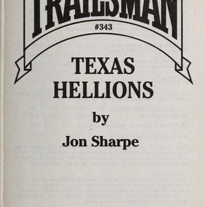 The Trailsman # 343 - Texas Hellions