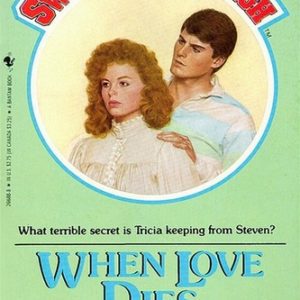 sweet valley high # 12- when love dies