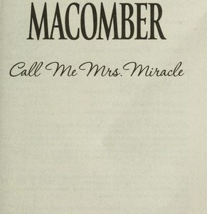 Call me Mrs. Miracle