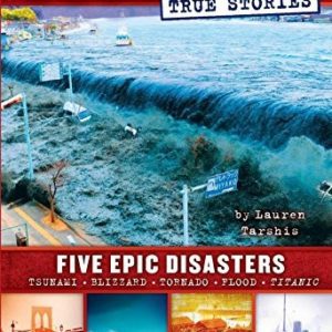 I Survived - True Stories - Five Epic Disasters