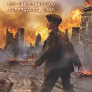 I survived - san francisco earthsquake , 1906