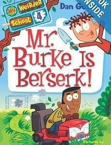 Mr. Burke is Beserk!