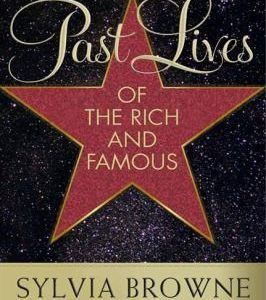 Past Lives of the Rich and Famous