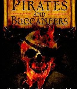 a brief history of pirates and buccaneers