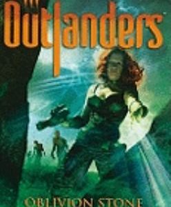 Outlanders - Oblivion Stone