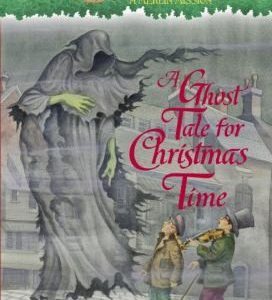magic tree house # 44a ghost tale for christmas time
