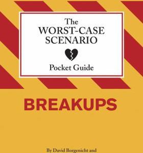 Worst-case scenario pocket guide - Breakups