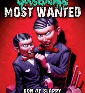 Goosebumps - Most Wanted - Son of Slappy