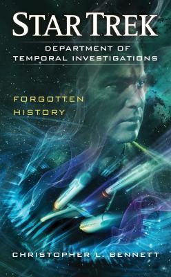 Star Trek - department of temporal investigations - forgotten history