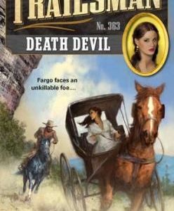 The Trailsman #363 - Death Devil