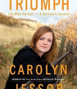 triumph life after a cult