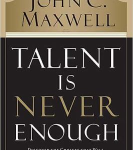 talent is never enough