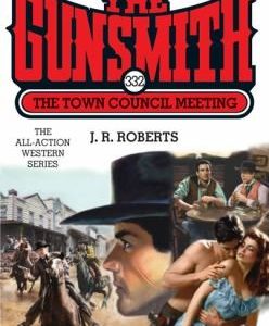 The Gunsmith #332 - The Town Council Meeting