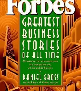 Forbes Greatest Business Stories of all time