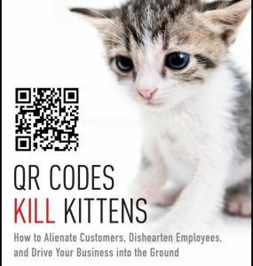 QR codes kill kittens