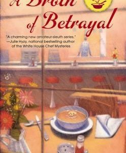 A Broth of Betrayed