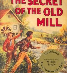 The Hardy Boys # 3-The Secret of the Old Mill