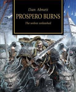 Warhammer - prospero burns the wolves unleashed