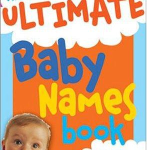 the ultimate baby names book