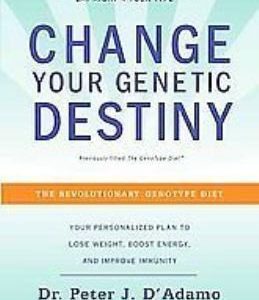 change your genetic destiny