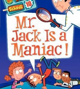 My Weirder School #10 Mr. Jack is a Maniac!