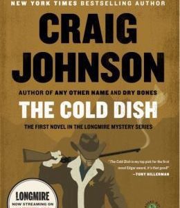the cold dish - a walt longmire mystery