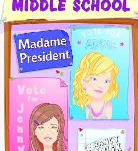 how I survived middle school # 2- madame president