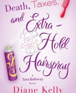 death taxes and extra hold hairspray