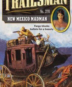 trailsman new mexico madman # 376