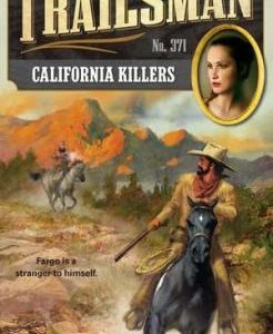the trailsman california killers