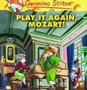 Geronimo Stilton - Play it Again Mozart!